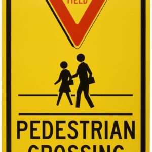 Brady 124399 Traffic Control Sign, Legend "Yield Pedestrian Crosswalk", 18" Height, 12" Width, Black and Red on Yellow