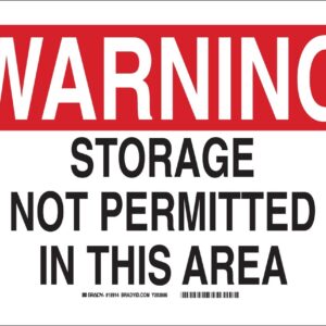 Brady 18916 Plastic, 10" X14" Warning Sign Legend, "Storage Not Permitted In This Area"